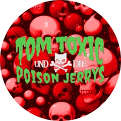 Tom Toxic und die Poison Jerrys Motiv 1 Anstecker mit Sicherheitsnadel Ø 25 mm