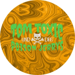 Tom Toxic und die Poison Jerrys Motiv 2 Anstecker mit Sicherheitsnadel Ø 25 mm