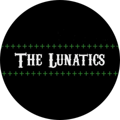 Lunatics, The Lunatics Motiv 1 Anstecker mit Sicherheitsnadel Ø 25 mm