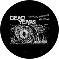 Dead Years Motiv 1 Anstecker mit Sicherheitsnadel Ø 25 mm