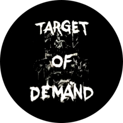 Target Of Demand Motiv 3 Anstecker mit Sicherheitsnadel Ø 25 mm