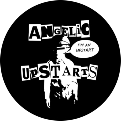 Angelic Upstarts Motiv 5 Anstecker mit Sicherheitsnadel Ø 25 mm