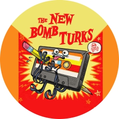 New Bomb Turks, The New Bomb Turks Motiv 4 Anstecker mit Sicherheitsnadel Ø 25 mm