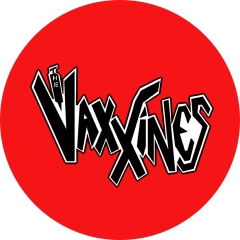 Vaxxines, The Vaxxines Motiv 2 Anstecker mit Sicherheitsnadel Ø 25 mm