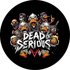 Dead Serious Motiv 1 Anstecker mit Sicherheitsnadel Ø 25 mm