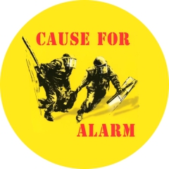 Cause For Alarm Motiv 1 Anstecker mit Sicherheitsnadel Ø 25 mm