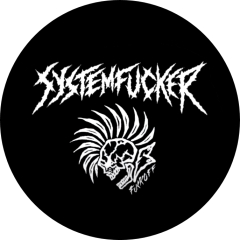 Systemfucker System Fucker Motiv 1 Anstecker mit Sicherheitsnadel Ø 25 mm