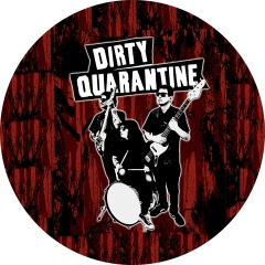 Dirty Quarantine Motiv 1 Anstecker mit Sicherheitsnadel Ø 25 mm