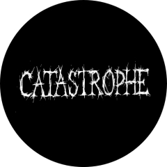 Catastrophe Motiv 1 Anstecker mit Sicherheitsnadel Ø 25 mm