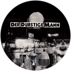 Der durstige Mann Motiv 1 Anstecker mit Sicherheitsnadel Ø 25 mm