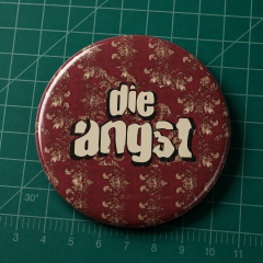 Die Angst Motiv 2 Anstecker mit Sicherheitsnadel Ø 25 mm