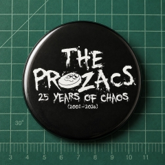 Prozacs, The Prozacs Motiv 4 Anstecker mit Sicherheitsnadel Ø 25 mm