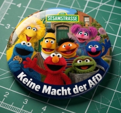 Sesamstrasse Keine Macht der AfD Motiv 1 Anstecker mit Sicherheitsnadel Ø 25 mm