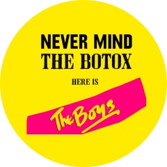 Boys, The Boys Motiv 7 Nevermind The Botox Anstecker mit Sicherheitsnadel Ø 25 mm