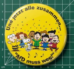 Peanuts Und jetzt alle zusammen... "AfD muss weg!" Motiv 1 Anstecker mit Sicherheitsnadel Ø 25 mm