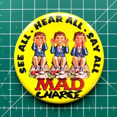 MAD See All · Hear All · Say All Discharge Parodie Motiv 1 Anstecker mit Sicherheitsnadel Ø 38 mm