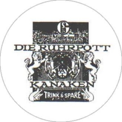 Ruhrpottkanaken, Die Ruhrpottkanaken Motiv 1 Anstecker mit Sicherheitsnadel Ø 25mm